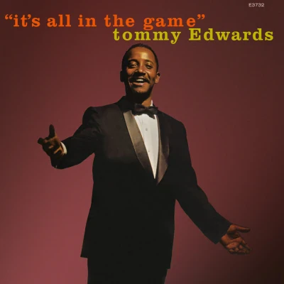Tommy Edwards - It's All In The Game