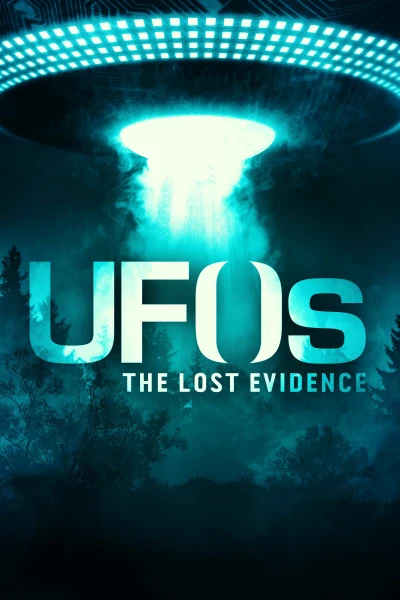 UFOs: The Lost Evidence