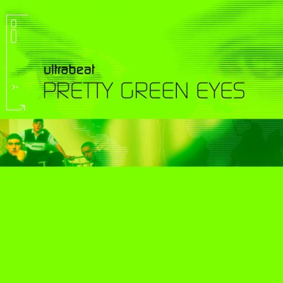 Ultrabeat - Pretty Green Eyes - Radio Edit
