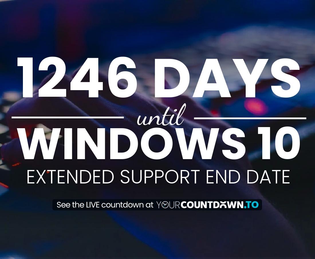 Countdown to Windows 10 Extended Support End Date